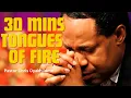 Download Lagu 30 MINS TONGUES OF FIRE || Pastor Chris Oyakhilome