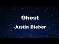 Download Lagu Karaoke♬ Ghost - Justin Bieber 【No Guide Melody】 Instrumental