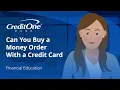 Can You Buy a Money Order with a Credit Card Credit One Bank