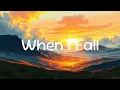 Download Lagu Katy Nichole - When I Fall ( Lyrics )