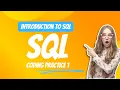 Introduction To SQL Coding Practice 1 NxtWave CCBP Intensive 2 0 SQL
