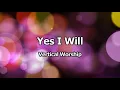 Yes I Will - Vertical Worship Lyrics