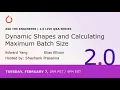 PyTorch 2 0 Q A Dynamic Shapes and Calculating Maximum Batch Size