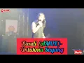 Bandi(AMUK)-Untukmu Sayang.#1KSubscribe
