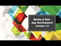 Lecture 13 Mobile Application Development