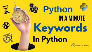 Python In A Minute Keywords In Python - The keyword library is explained