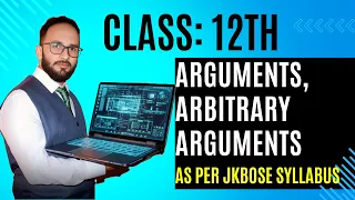 Arguments Arbitrary Arguments in Python JKBOSE Class 12th Computer Science