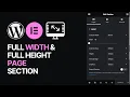 How To Create Ful-Width Full-Height Page Sections in Elementor WordPress Plugin For Free
