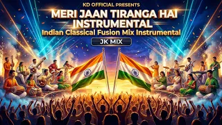 meri jaan tiranga hai instrumental jk mix instrumental triranga bollywood song india