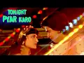 Download Lagu Tonight Pyar Karo | Nazia Hassan, Zohaib Hassan | Dilwaala Songs | Sarika, Mithun Chakraborty MP3