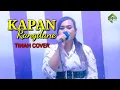 Download Lagu Kapan Rangdane - Tinah Cover