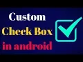 custom checkbox on android