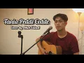 Lagu Tania Peddi Cedde - Cipt.Yuki Vii - cover akustik - Twenty Thirty Music