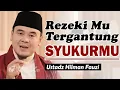 Lagu REZEKI MENGALIR TANPA HENTI DARI HATI YANG PENUH SYUKUR | Ustadz Hilman Fauzi Terbaru #reminder
