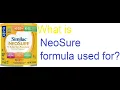 What is NeoSure formula used for