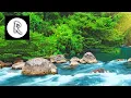 Download Lagu Relaxing Nature Sounds - Water Sound 24 Hours, Gentle River \u0026 Stream