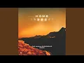 Lagu Home (The Human Experience Remix)