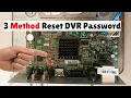 Forgot DVR Password 3 Proven Reset Methods That Actually Work 2026