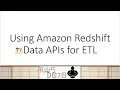 AWS Tutorials - Using Amazon Redshift Data APIs for ETL