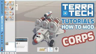 How to Mod - Corps TerraTech Tutorials