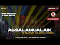 Download Lagu DJ TRAP SHOLAWAT HAJATAN ASSALAMUALAIK FULL BASS BETON ZAINUL 99 COCOK BUAT HAJATAN