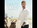 Change Your Name - Brett Young
