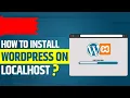 Install WordPress on Localhost - WordPress Tutorial for Beginners