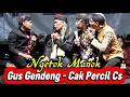 Download Lagu 🔴Live Gus Gendeng \u0026 Cak Percil CS 10 November 2025 Ds Manggis Kec Puncu - Kediri