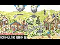Daily Life in a Fantasy World - Worldbuilding Session 26