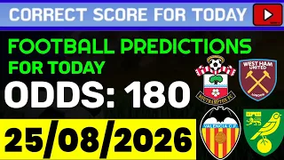 TODAY CORRECT SCORE PREDICTIONS PREDICTIONS BETTING WIN
