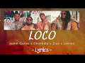 Justin Quiles, Chimbala, Zion & Lennox - Loco (Lyrics) popular songs
