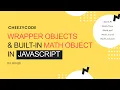 JavaScript Beginners Tutorial - Wrapper Objects Built-In JavaScript Object Math Hindi