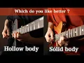 Download Lagu Which do you like better?  (HollowBody VS Solid Body)