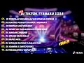 Download Lagu DJ TIKTOK TERBARU 2024 || DJ TERUSLAH MELANGKAH MELUPAKAN DIRI NYA - FULL ALBUM VIRAL TIKTOK!!!