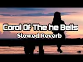 Download Lagu Lindsey Stirling - Carol of the Bells (Slowed+Reverb) Motivational song