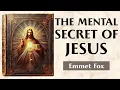 Download Lagu The Secret Formula Of Jesus - THE MENTALIST BIBLE -  Emmet Fox