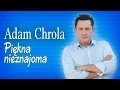 Download Lagu Adam Chrola - Piękna nieznajoma (Oficjalny teledysk)
