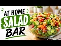 At Home Salad Bar System That Actually Works