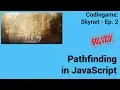 Pathfinding in JavaScript Codingame Skynet - Episode 2