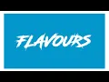 FLAVOURS - MC ALTAF X SAIFAN X SAMMMOHIT [LYRIC VIDEO]