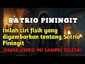 Download Lagu SATRIO PININGIT‼️Inilah ciri fisik yang digambarkan tentang Satrio Piningit