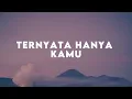 Download Lagu Ternyata Hanya Kamu - Stevan Pasaribu \u0026 Brisia Jodie (Lirik Lagu)