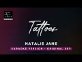 Tattoos - Natalie Jane (Original Key karaoke) - Piano Instrumental Cover with Lyrics