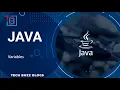 Java - Variables TECH BUZZ BLOGS