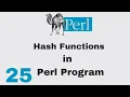 Perl Script Basic Tutorial 25 Hash Functions