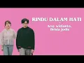 Download Lagu Arsy Widianto, Brisia Jodie - Rindu Dalam Hati (Lirik Lagu)