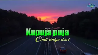 Download KU PUJA PUJA COVER CINDI CINTYA DEWI (MUSIC_LIRIK_AUDIO) MP3