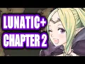 Lunatic How to Beat Chapter 2 AND Vaike Discussion