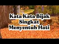 Download Lagu KATA KATA BIJAK SINGKAT PENUH MAKNA MENYENTUH HATI