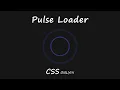 Pulse Loader HTML CSS Loader CSS Animation